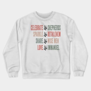 Celebrate like shepherds Crewneck Sweatshirt